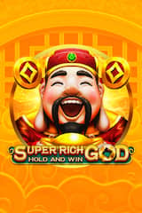 Super Rich God Hold and Win - Online Pokie