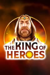 The King of Heroes - Online Pokie