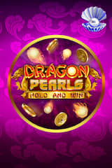 Dragon Pearls Hold and Win - Online Pokie