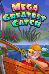 Mega Greatest Catch - Online Pokie