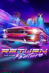 Return to the Feature - Online Pokie