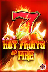 Play Hot Fruits on Fire - Online Pokie