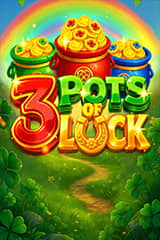 Play 3 Pots of Luck - Online Pokie