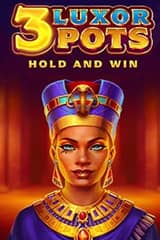 Play 3 Luxor Pots Hold and Win - Online Pokie