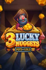Play 3 Lucky Nuggets - Online Pokie