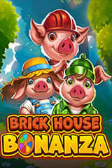 Play Brick House Bonanza - Online Pokie