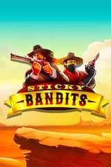 Sticky Bandits - Online Pokie