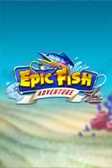 Play Epic Fish Adventure - Online Pokie
