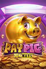 Play Pay Pig 10k ways - Online Pokie