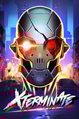 Play Xterminate - Online Pokie