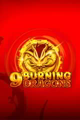 9 Burning Dragons - Online Pokie
