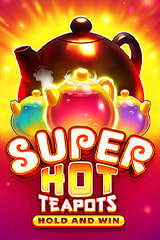 Play Super Hot Teapots - Online Pokie