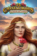 Play 15 Crystal Roses A Tale of Love - Online Pokie