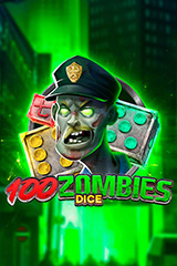 Play 100 Zombies Dice - Online Pokie